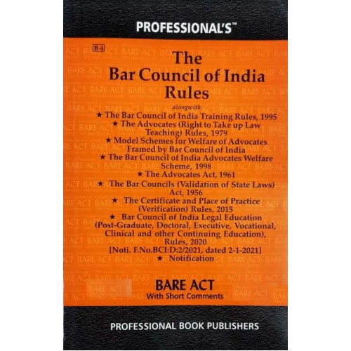 Professional's Bar Council of India Rules alongwith allied Rules & Advocates Act, 1961 Bare Act 2021